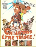 Watch Ça va pas être triste 123movies