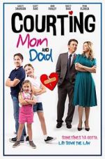 Watch Courting Mom and Dad 123movies