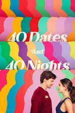 Watch 40 Dates and 40 Nights 123movies