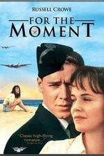 Watch For the Moment 123movies