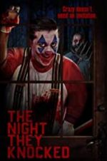 Watch The Night They Knocked 123movies