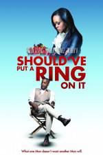 Watch Should've Put a Ring on It 123movies