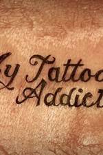 Watch My Tattoo Addiction 123movies