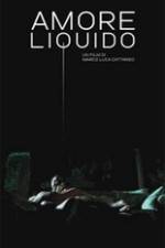 Watch Amore liquido 123movies