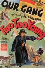 Watch Two Too Young 123movies