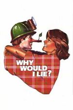 Watch Why Would I Lie? 123movies