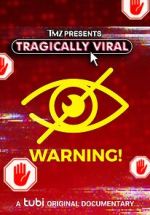 Watch TMZ Presents: TRAGICALLY VIRAL 123movies