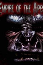 Watch Empire of the Apes 123movies
