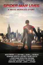 Watch Spider-Man Lives: A Miles Morales Story 123movies