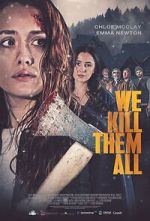 Watch We Kill Them All 123movies