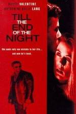 Watch Till the End of the Night 123movies