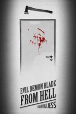Watch Evil Demon Blade from Hell (Short 2020) 123movies