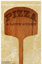 Watch Pizza: A Love Story 123movies