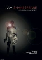 Watch I Am Shakespeare: The Henry Green Story 123movies
