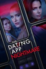 Watch The Dating App Nightmare 123movies