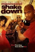 Watch Mississippi Shakedown 123movies