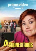 Watch Desconectados 123movies
