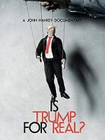 Watch Is Trump for Real? 123movies