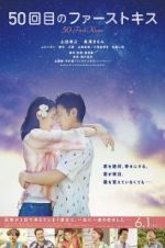 Watch 50 First Kisses 123movies
