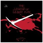 Watch The Legend of Gilbert Flay 123movies