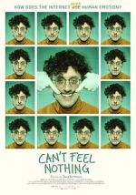 Watch Can\'t Feel Nothing 123movies
