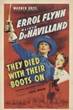 Watch They Died with Their Boots On 123movies