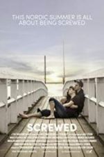Watch Screwed 123movies