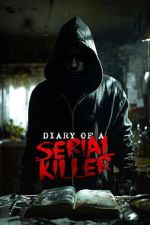 Watch Diary of a Serial Killer 123movies