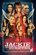 Watch Jackie the Stripper 123movies