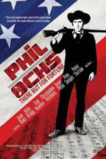 Watch Phil Ochs There But for Fortune 123movies