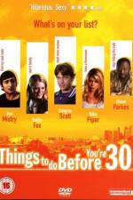 Watch Things to Do Before You're 30 123movies