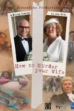 Watch How to Murder Your Wife 123movies
