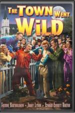 Watch The Town Went Wild 123movies