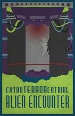 Watch Extra Terrorestrial Alien Encounter 123movies