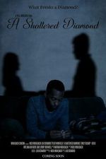 Watch A Shattered Diamond 123movies