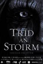 Watch Tríd an Stoirm 123movies