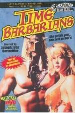 Watch Time Barbarians 123movies