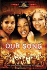 Watch Our Song 123movies