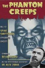 Watch The Phantom Creeps 123movies
