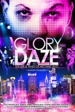 Watch Glory Daze: The Life and Times of Michael Alig 123movies
