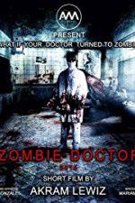 Watch Zombie Doctor 123movies