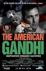 Watch The American Gandhi 123movies