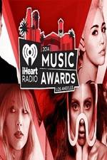 Watch iHeartRadio Music Awards 2014 123movies