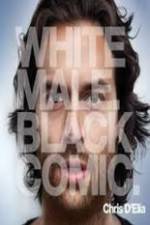 Watch Chris D'Elia: White Male Black Comic 123movies