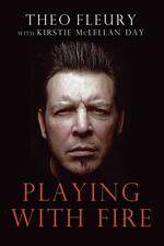 Watch Theo Fleury Playing with Fire 123movies