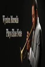 Watch Wynton Marsalis Plays Blue Note: Jazz at Lincoln Center Orchestra 123movies