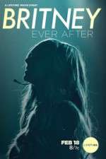 Watch Britney Ever After 123movies