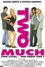 Watch Two Much 123movies