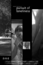Watch Pursuit of Loneliness 123movies