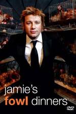 Watch Jamie's Fowl Dinners 123movies